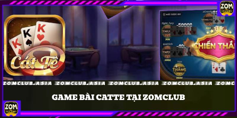 game bài catte zomclub 1