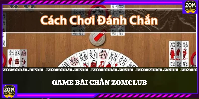 game bài chắn zomclub 2
